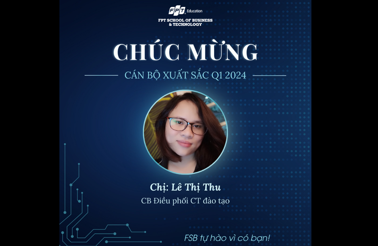 [Top13 Q1.2024] Lê Thị Thu : Người miệt mài chinh phục đam mê