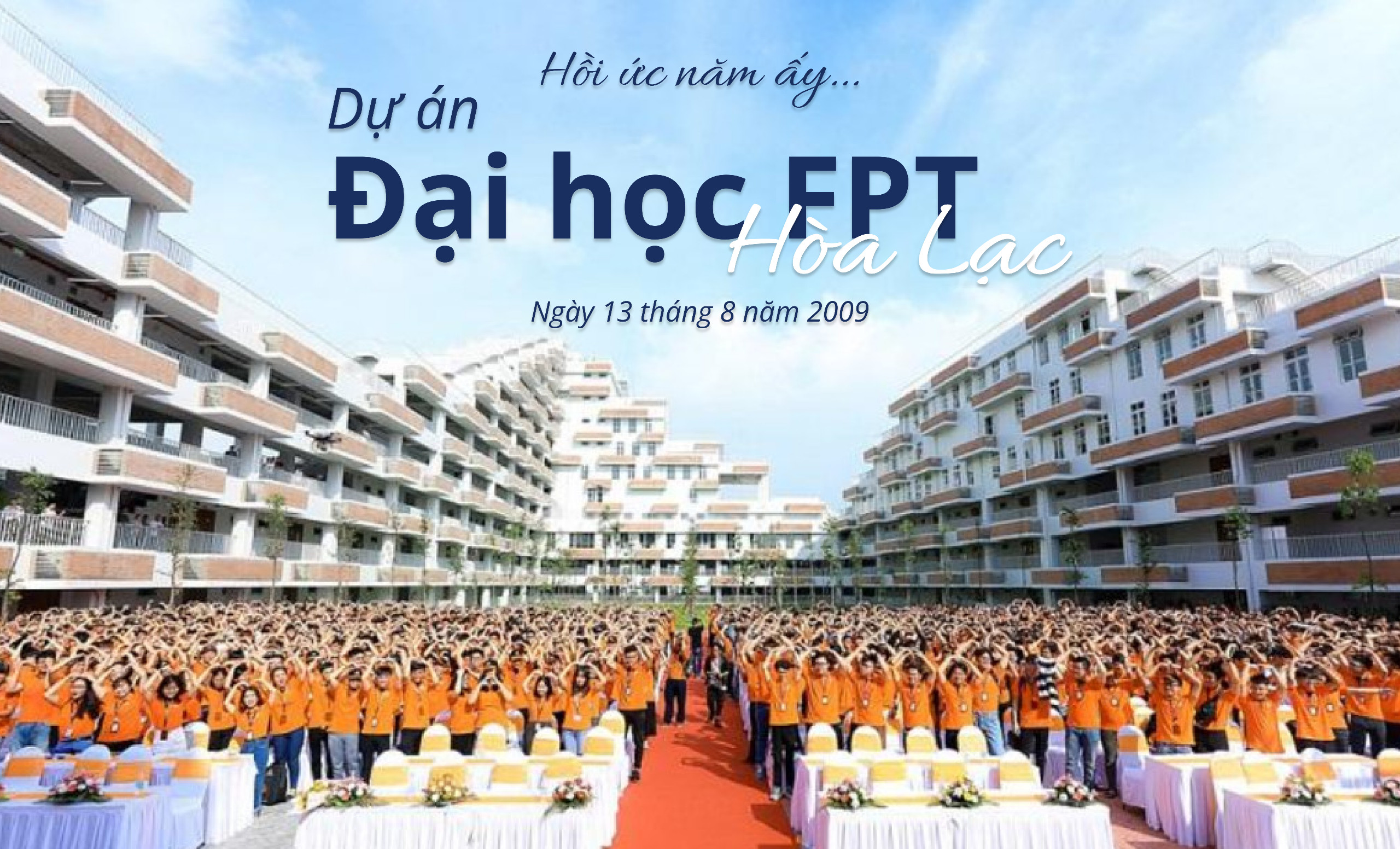 [Sử ký FSB] Chút hồi ức về dự án Đại học FPT Hoà Lạc năm ấy