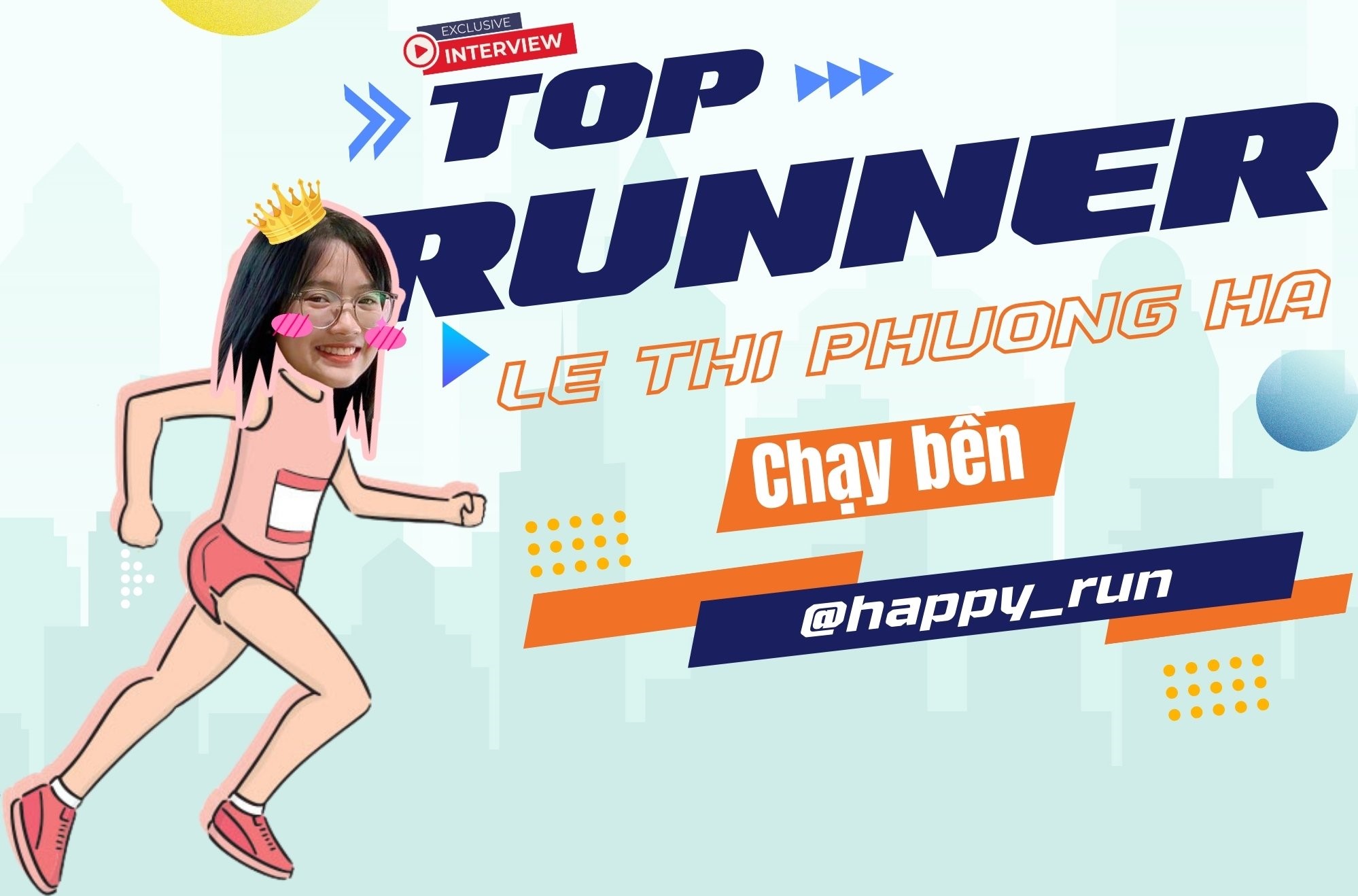 [Intervew] Khám phá “Bí kíp” nằm lòng của Chân chạy nữ Lê Thị Phương Hà