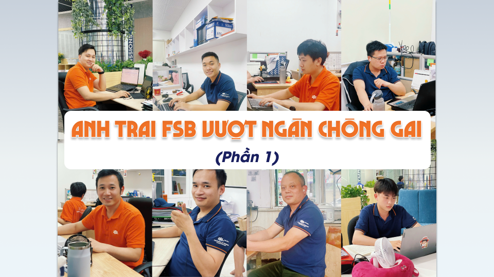 Tuyển tập các anh trai vượt ngàn chông gai đến từ nhà FSB (P1)