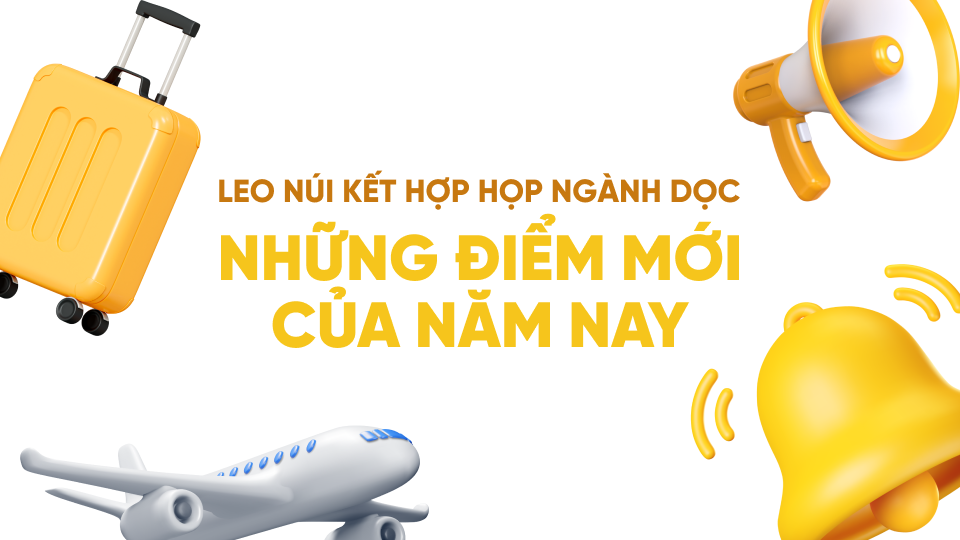 Những điểm mới của sự kiện họp ngành dọc kết hợp leo núi FE