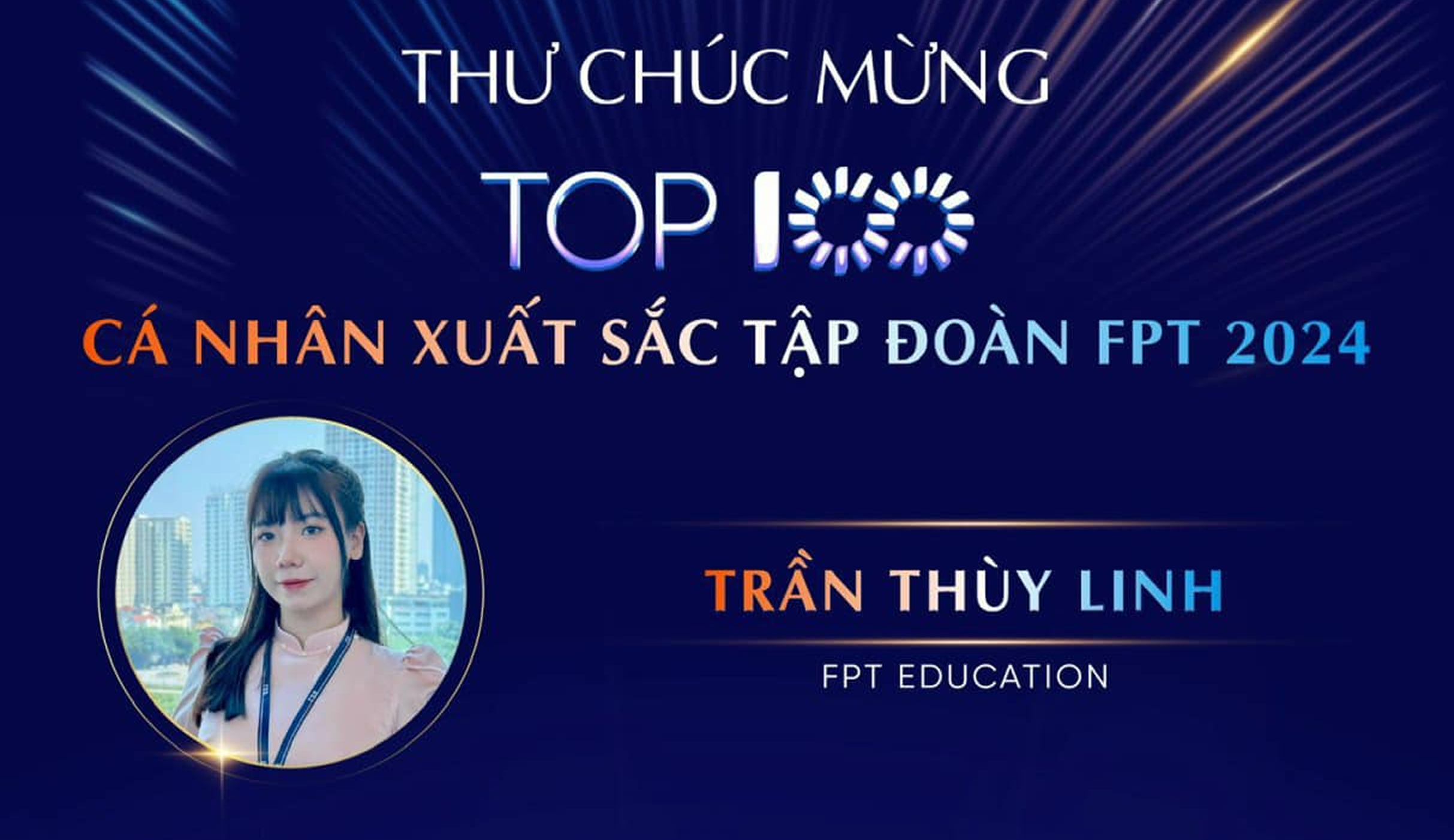 Tự hào Ms. Trần Thùy Linh thuộc Top 100 cán bộ xuất sắc nhất FPT 2024