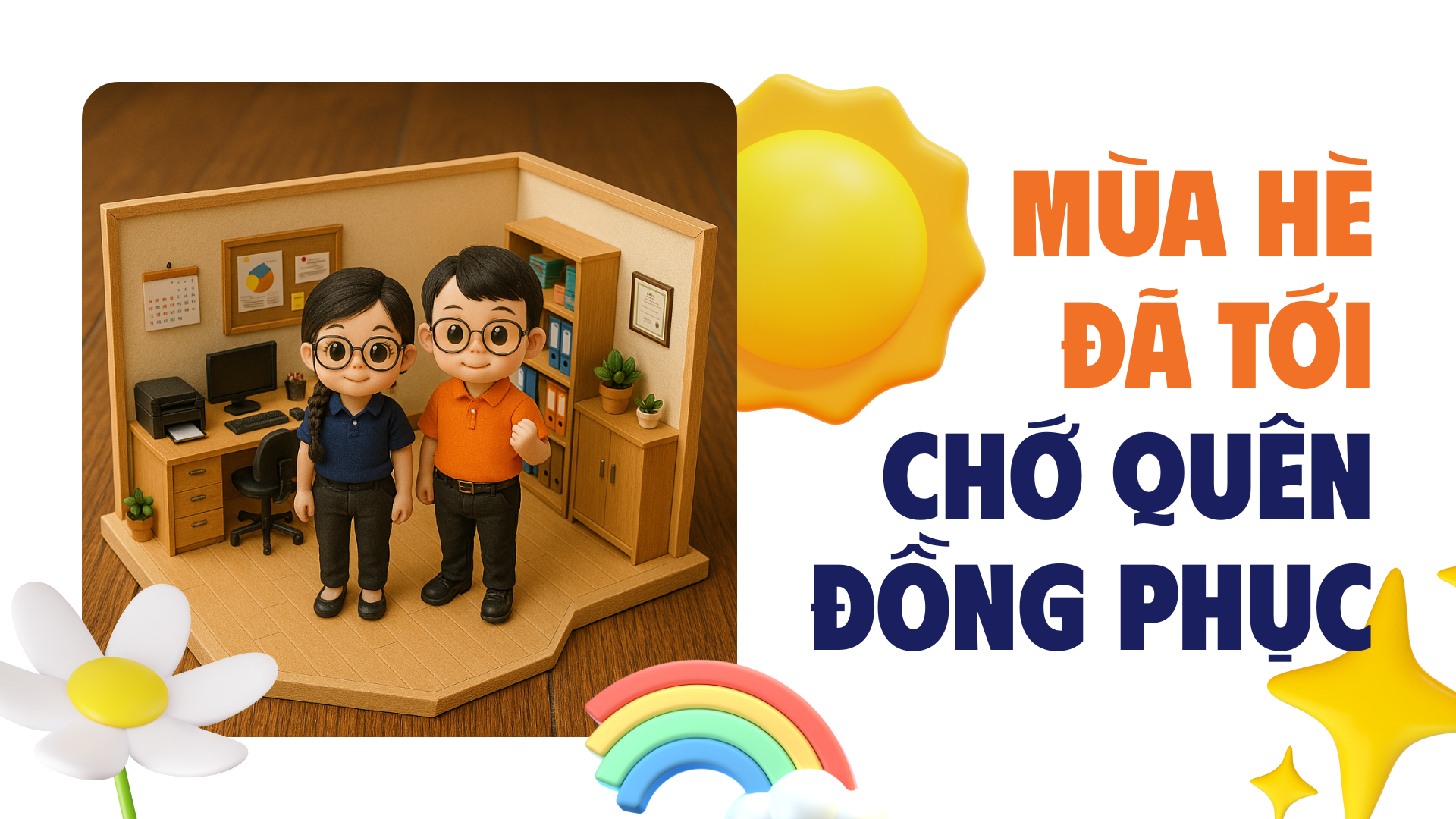 Mùa hè đã tới, chớ quên đồng phục