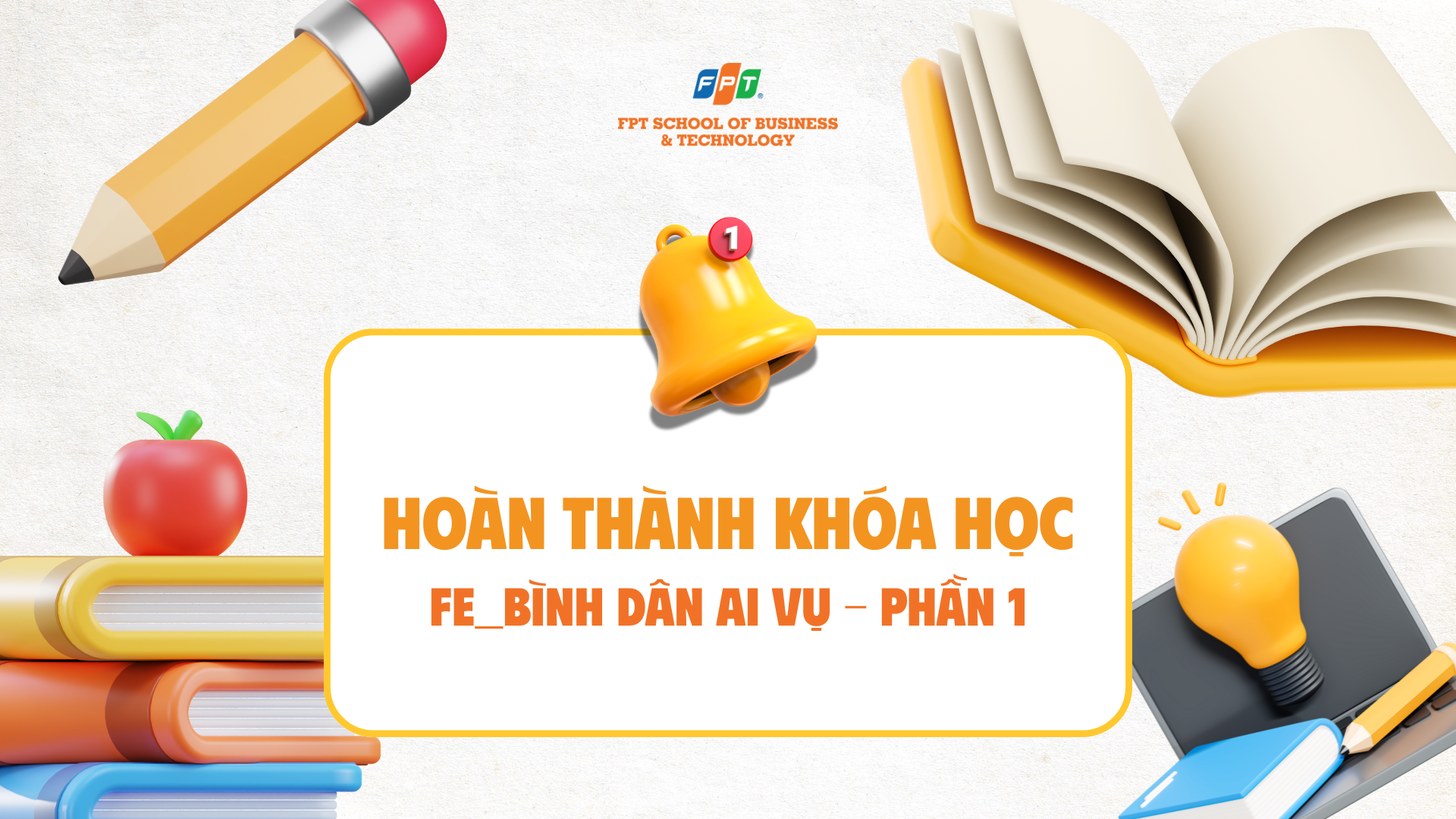 Bình dân AI vụ – Nhớ học ngay kẻo lỡ!