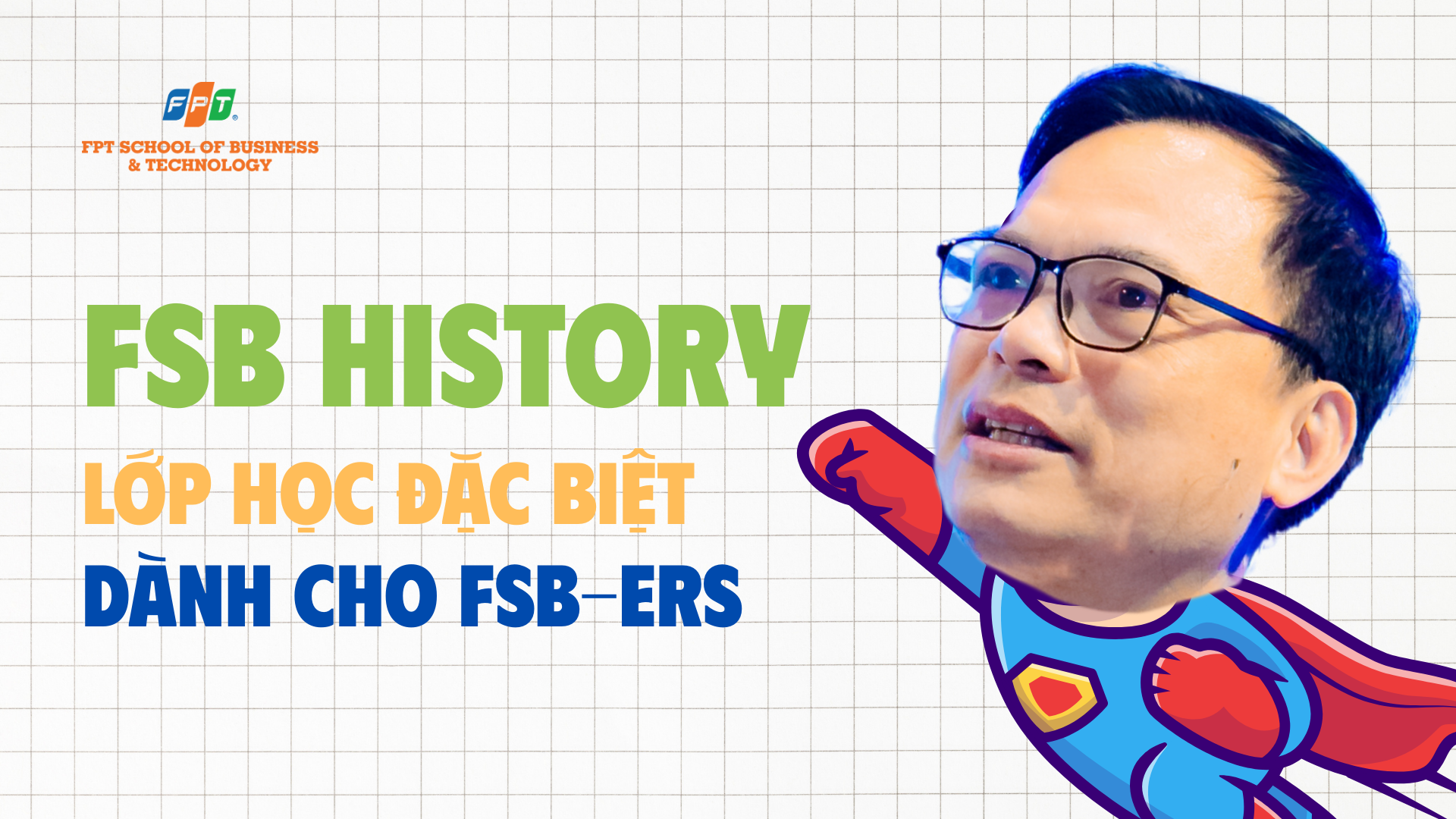 Buổi học đặc biệt dành cho người FSB 4 miền