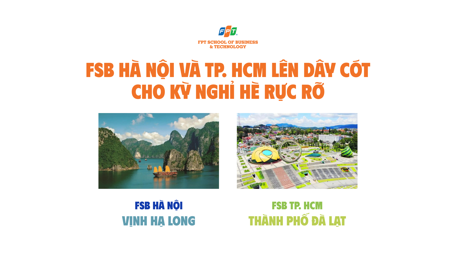 FSB Hà Nội và TP. HCM lên dây cót cho kỳ nghỉ hè rực rỡ
