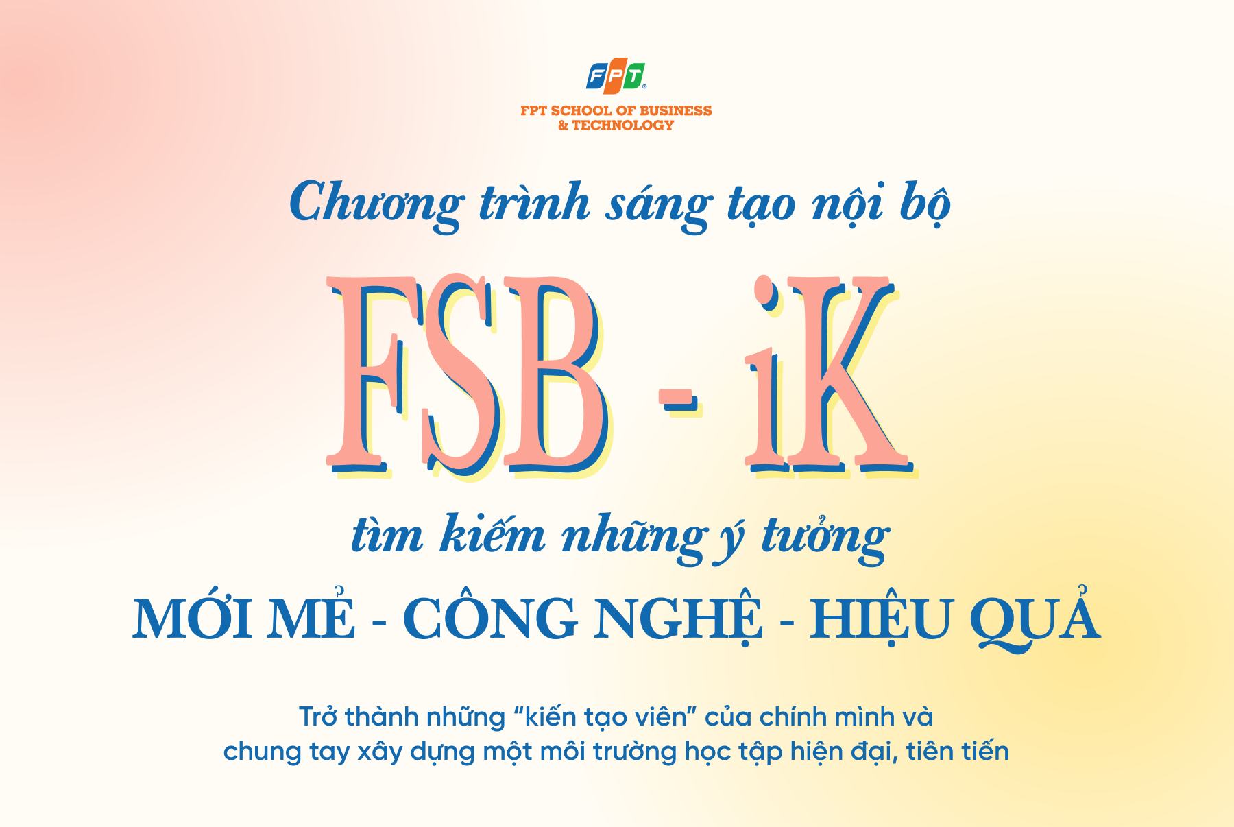 FSB-iK chính thức quay trở lại cùng đầy ắp sôi nổi và hào hứng