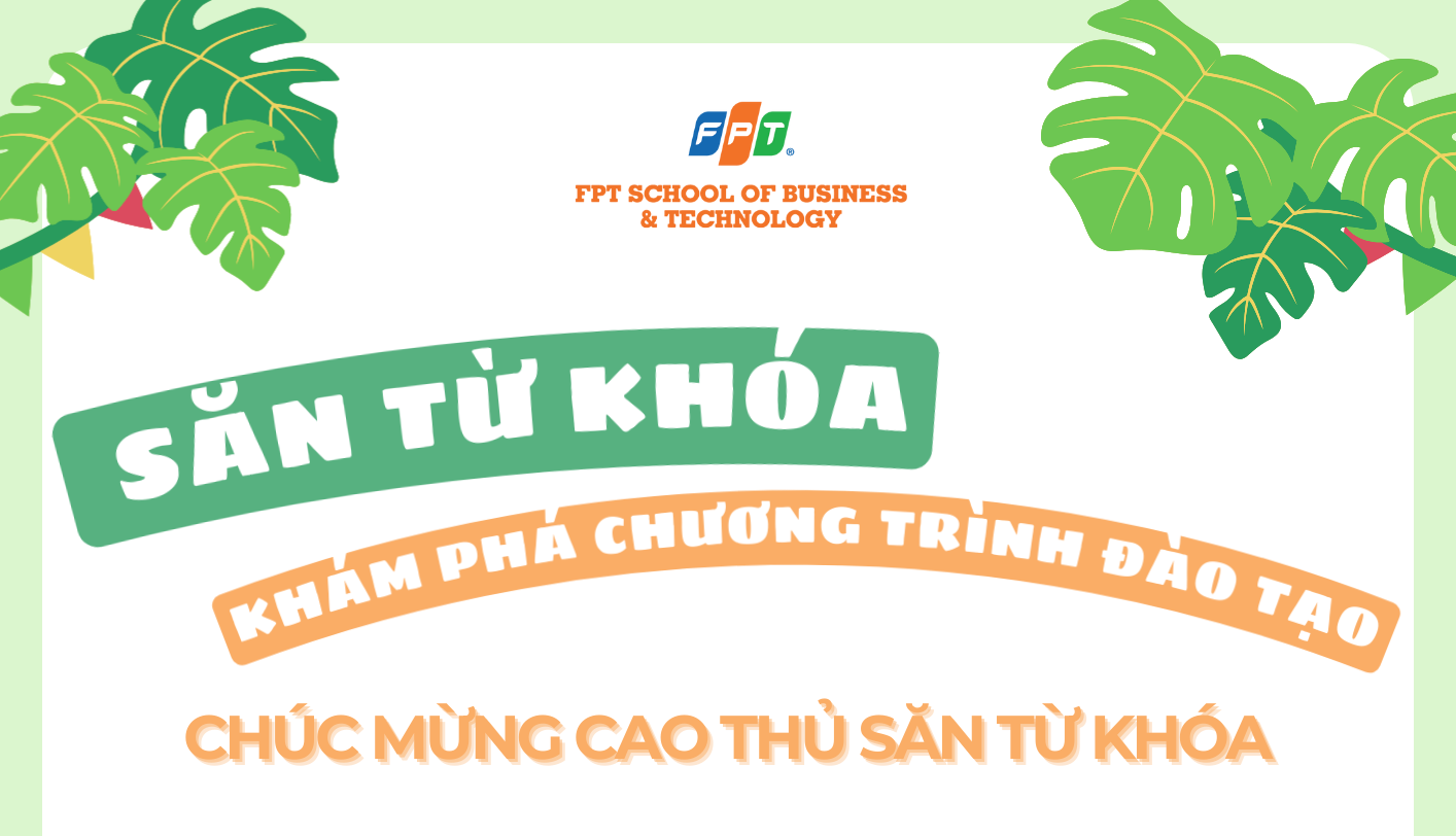 Công bố kết quả: Minigame SĂN TỪ KHÓA – KHÁM PHÁ CHƯƠNG TRÌNH ĐÀO TẠO FSB