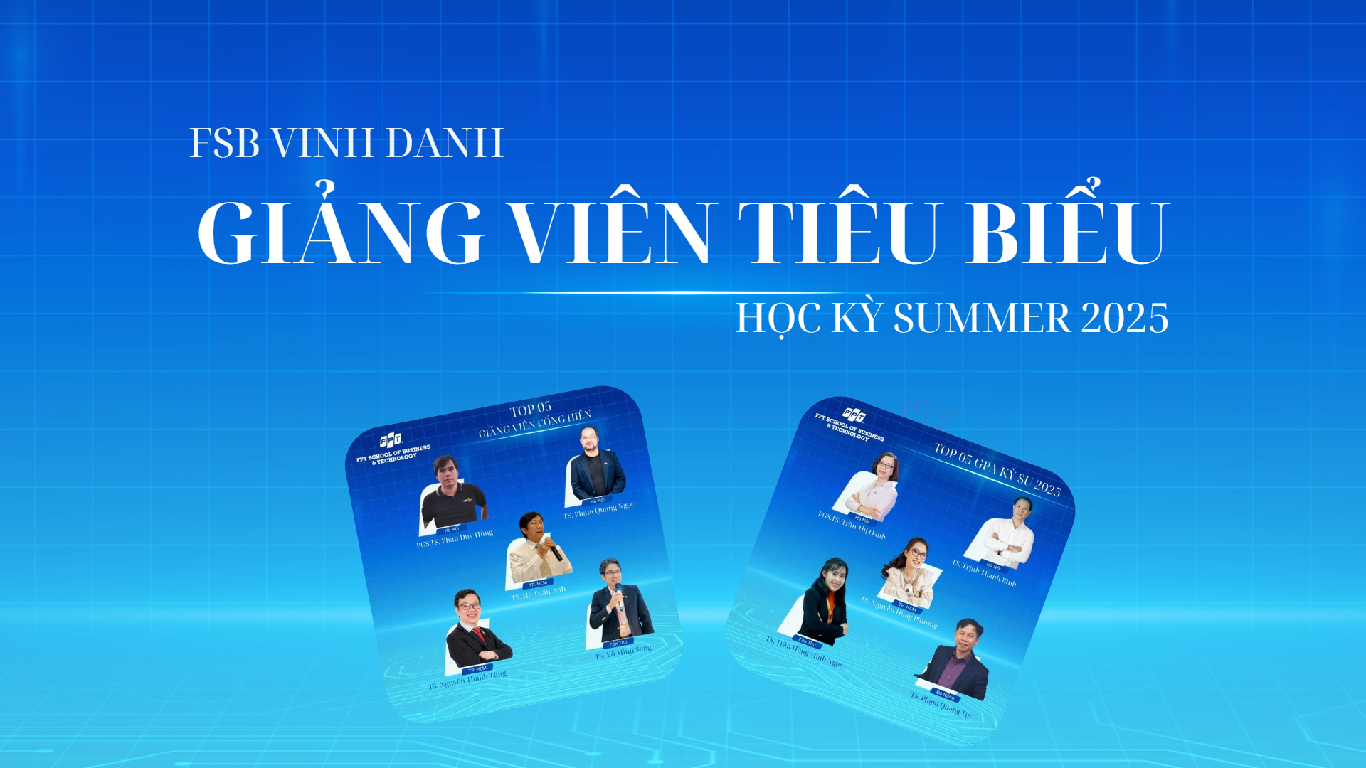 Lộ diện Top 10 giảng viên được vinh danh học kỳ SU 2025