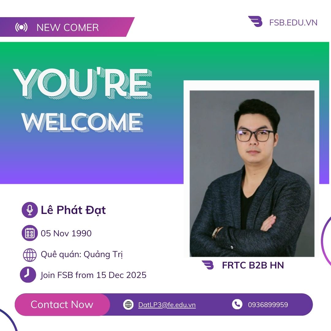 FRTC B2B HN chào mừng Lê Phát Đạt gia nhập