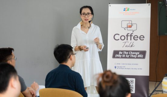 Coffee Talk 06 “Be the change” đã để lại những dấu ấn đặc biệt trong lòng mỗi người!