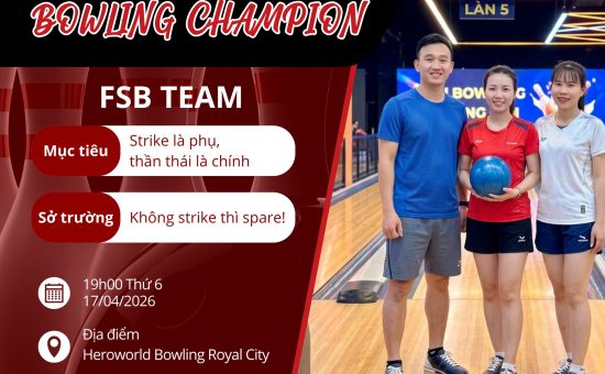 [FSB HN] Trình làng các cầu thủ bộ môn Bowling