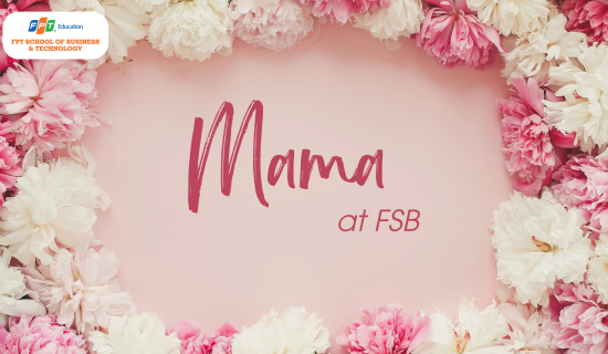 Ở FSB chúng tôi có các Mama xinh đẹp