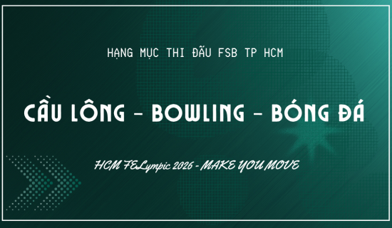 Nóng cùng FSB HCM: Luyện tập ngày đêm, chờ ngày “cháy” hết mình tại FELYMPIC 2026