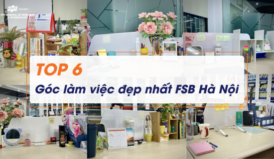 Series những góc làm việc đẹp nhất FSB HN