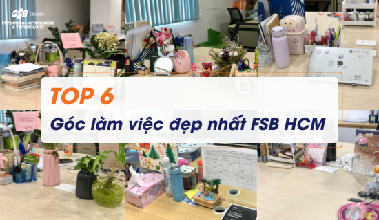 Top 6 góc làm việc chill nhất FSB HCM