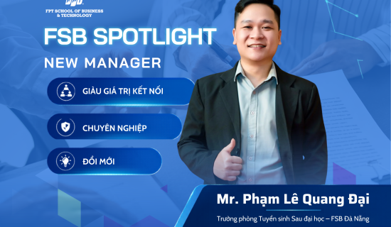 [New Manager] Mr. Phạm Lê Quang Đại: Định Vị Sứ Mệnh “Đồng Hành” Và Khát Vọng Bứt Phá 