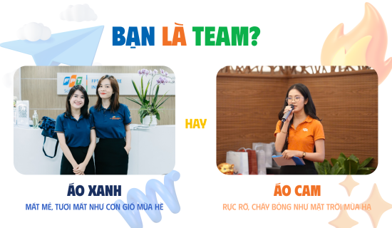 Bạn là team áo xanh hay team áo cam?