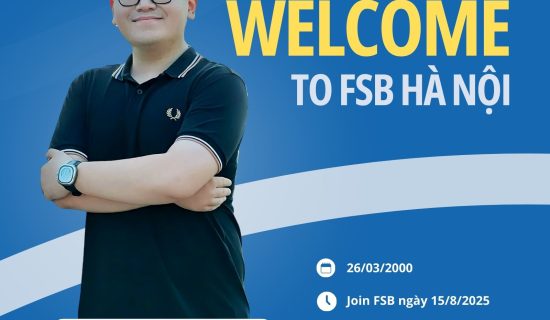 Chào đón thành viên mới của đội Tuyển sinh FSB FRTC B2B Hà Nội