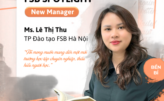[New Manager] Ms. Lê Thị Thu – Trưởng phòng Đào tạo FSB Hà Nội