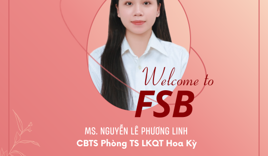 CHÀO ĐÓN NHÂN SỰ MỚI – WELCOME TO FSB HÀ NỘI