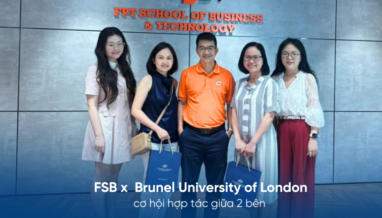 FSB × Brunel University of London: Đại diện hai bên cùng kiến tạo cơ hội hợp tác