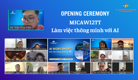 B2C KHAI GIẢNG MICAW12TT – Làm việc thông minh với AI