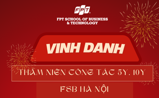 [Hà Nội] 5 năm – 10 năm: Cảm ơn vì đã chọn đồng hành cùng FSB.