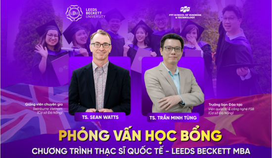 Leeds Beckett MBA khởi động chuỗi phỏng vấn học bổng tháng 7/2026