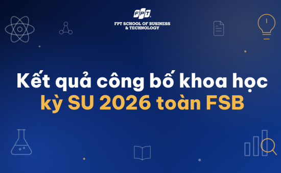 Tăng 221%: nghiên cứu khoa học FSB ghi dấu kỳ SU26 bằng 61 bài đăng