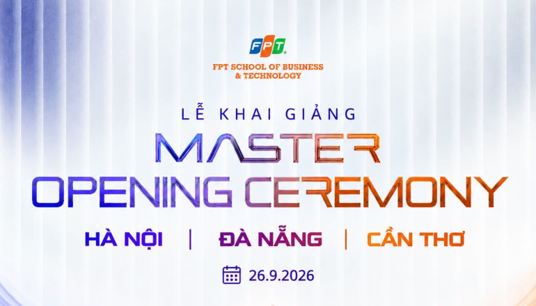 Master Opening Ceremony: Ba điểm cầu – Một tinh thần học tập
