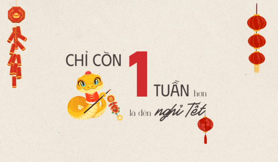 Còn hơn một tuần nữa là nghỉ Tết!