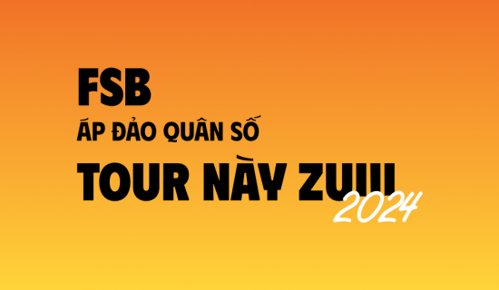 FSB áp đảo quân số tại “Tour Này Zuiii” 2024
