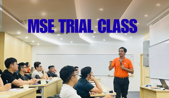 MSE Trial Class: Trải nghiệm “Thực chiến” ngay tại lớp học FSB