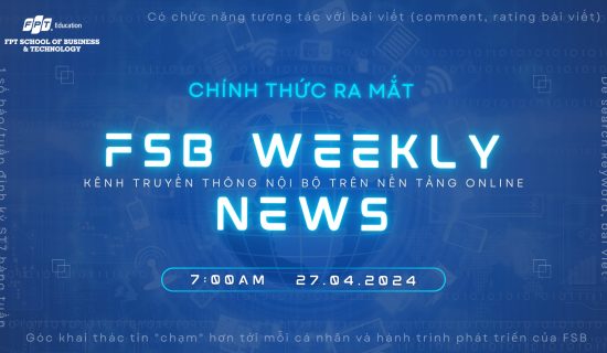 Đúng 7h00: Chính thức chào đón FSB Weekly News!!!