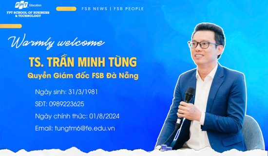 Debut ấn tượng Quyền Giám đốc FSB Đà Nẵng – TS. Trần Minh Tùng
